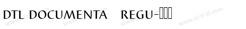 dtl documenta   regu字体转换